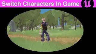UE5 || Switch / Change Controlled Characters In Game -  Unreal Engine Beginner Tutorial