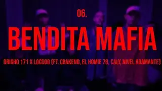 Drigho 171 X LocDog FT. Crakend, El Homie 78, Caly, Nivel Adamante - BENDITA MAFIA (Lyric Video)