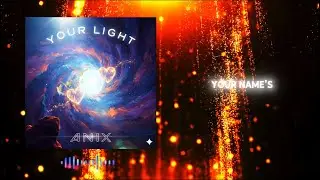 ANIX - Your Light (Lyrics) | Tropical House
