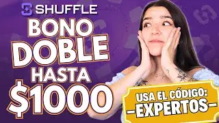 Bono de Bienvenida Shuffle Casino 💎 Duplica tu Primer Dep&oacute;sito Hasta $1000 con el C&oacute;digo EXPERTO