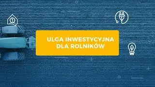 Ulga podatkowa dla rolników na fotowoltaikę