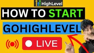 How to ACTUALLY get STARTED with GoHighLevel *LIVE* (step by step)