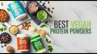 TOP 5 Best Vegan Protein Powders 2026 | Best non dairy protein powde
