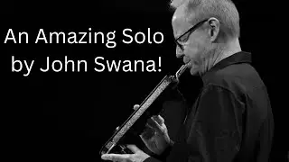 Analysis of an Amazing Solo by John Swana