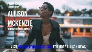 Philip Gorokhovsky Interviews Allison McKenzie on Brave New Radio