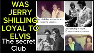 WAS JERRY SHILLING  LOYAL TO ELVIS - WAS THERE A SECRET CLUB AT GRACELAND EPE THAT PRISCILLA  LEAD