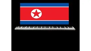 North Korea - National Anthem (Piano Tutorial)