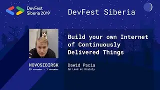 Build your own Internet of Continuously Delivered Things - Dawid Pacia | Hype