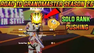 Road To Grandmaster Season 26 |Solo Grandmaster Push | Hindi |