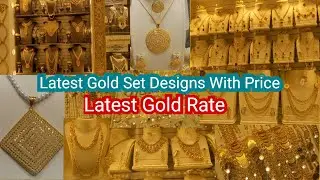 Latest Gold Set Designs With Price | Latest Gold Rate | Saudi Gold Collection | Jhakas KSA |