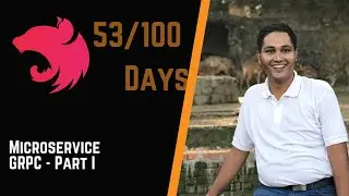 Day 53 - Microservice GRPC Part I