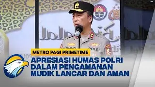 Halal Bihalal & Apresiasi Pengamanan Mudik Bersama Jajaran Humas Polri  - [Metro Pagi Primetime]