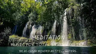 30 MINUTE STRESS RELIEF - AS CLEARMINDED AS A WATERFALL