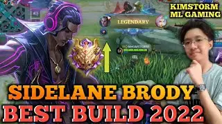 BRODY BEST BUILD 2022 | SIDELANE META! | MYTHIC RANK GAMEPLAY | KIMSTORM ML GAMING | BRODY MLBB 2022