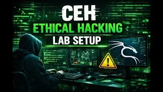 CEH Lab Setup | Ethical Hacking Environment from Scratch