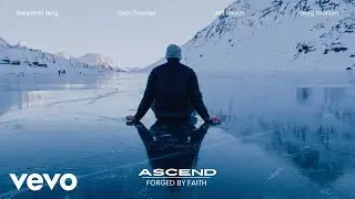 FORGED BY FAITH - Ascend (OFFICIAL VIDEO)