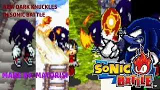 Sonic Battle Hacking Showcase-New Dark Knuckles