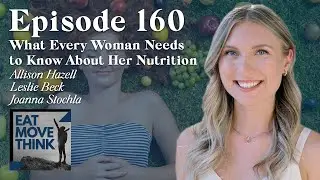 What Every Woman Needs to Know About Her Nutrition