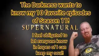 Top 10 Episodes from Season 11 of Supernatural!