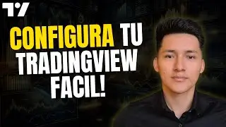 🔧COMO CONFIGURAR TRADINGVIEW DESDE CERO