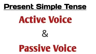 Present Indefinite Active and Passive Voice | English Grammar | Learn with Ansa 