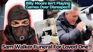 Sam Walker At Funeral For Loved One😮 | Billy Moore Camera Altercation Ended Quick! & HS vs J2Hundred