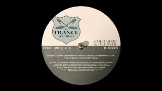 Cold Blue & Del Mar - 11 Days (2007)