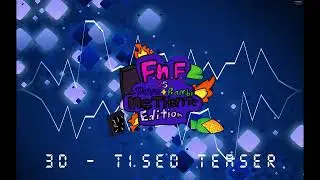 3D - Tised Remake Teaser