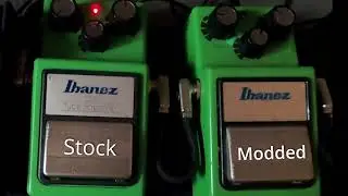 Stock Vs Modded Tube Screamer