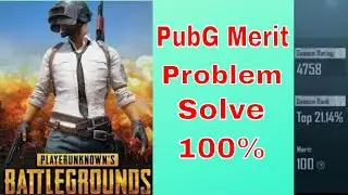 Pubg Merit Problem