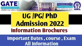GATE Admission 2022 | GATE PhD Admission 2022 | Information Brochures | GATE PhD Entrance Exam 2022