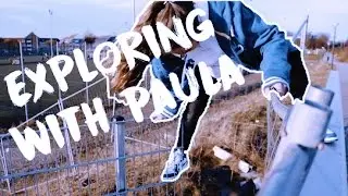 Urban Exploring and Skateboarding with Paula