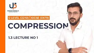 Compression 1.3 [Part 1] | O Levels & IGCSE Computer Science (2210/0478)