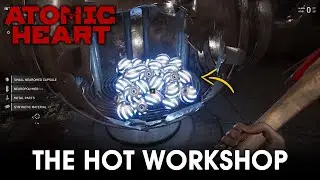 How To Get The Canister From The Hot Workshop - In An Overgrown Park Guide | Atomic Heart