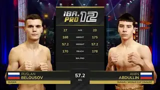 Ruslan BELOUSOV 🇷🇺 vs Amin ABDULLIN 🇷🇺 | IBA.PRO 12 | November 6, 2025 | Samara, Russia