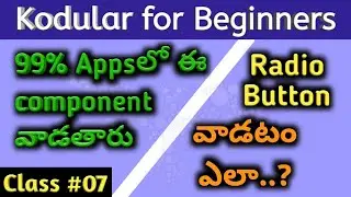 #07 How to Use Notifier and Radio Button in Kodular | Android App Tutorials In Telugu