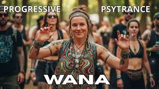 Wana - Progressive Psytrance/Prog