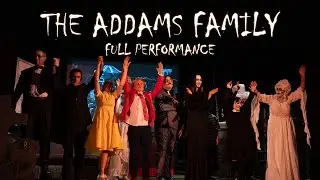 Addams Family Musical - Full Show - 10-28-2025