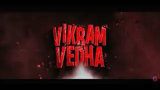 Vikram Vedha Opening Credits