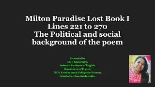 Milton Paradise lost Book I Line 221 to 270-The Political and it's social background