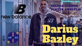 Darius Bazley The Million Dollar Intern Scouting Report | Colin's Corner | Next Ones