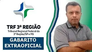 TRF 3 - Gabarito Extraoficial - Corre&ccedil;&atilde;o da Prova - Tribunal Regional Federal 3&ordf; Regi&atilde;o