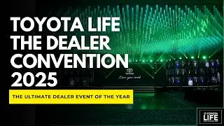 TOYOTA LIFE - The Dealer Convention 2025