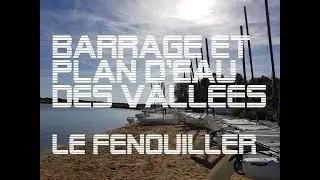 le Fenouiller en Vend&eacute;e (le barrage et plan d'eau des Vall&eacute;es)