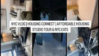 NYC VLOG | HOUSING CONNECT & AFFORDABLE HOUSING STUDIO TOUR| AFFORDABLE RESTAURANTS