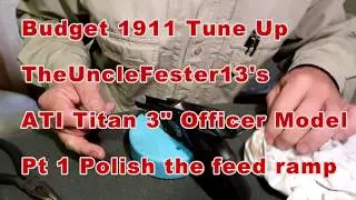 Budget 1911 Tune Up, TheUncleFester13's ATI Titan Feed Ramp