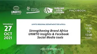 Strengthening Brand Africa - UNWTO Insights & Facebook Social Media tools