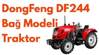Dong Feng DF 244 / Bağ modeli 4x4 Traktor(Azerbaycan)