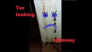 Chimney leaking tar condensate