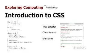 Stanford CS105: Introduction to Computers | 2021 | Lecture 8.1 - Introduction to CSS
